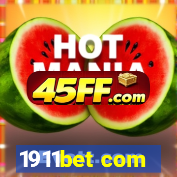 1911bet com